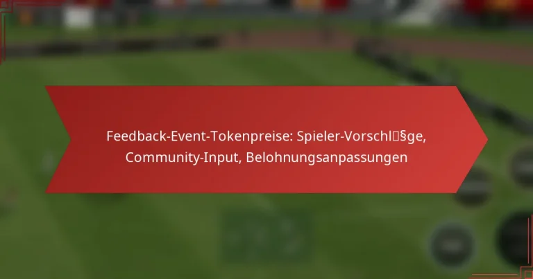 featured-image-feedback-event-tokenpreise-spieler-vorschlssge-community-input-belohnungsanpassungen