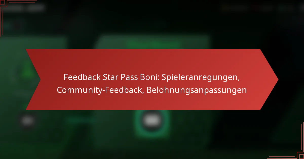 featured-image-feedback-star-pass-boni-spieleranregungen-community-feedback-belohnungsanpassungen