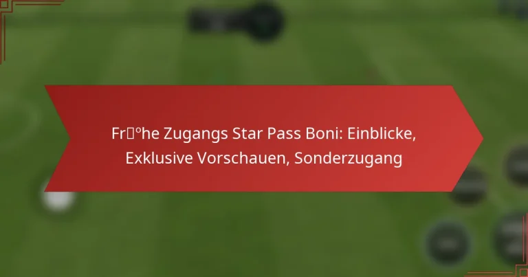 featured-image-frohe-zugangs-star-pass-boni-einblicke-eklusive-vorschauen-sonderzugang