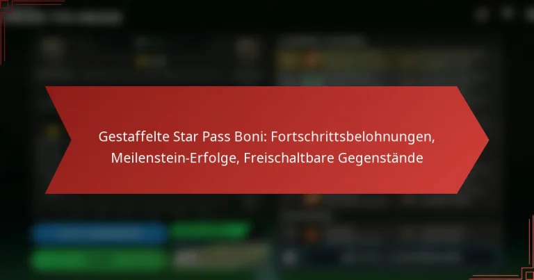 featured-image-gestaffelte-star-pass-boni-fortschrittsbelohnungen-meilenstein-erfolge-freischaltbare-gegenstande