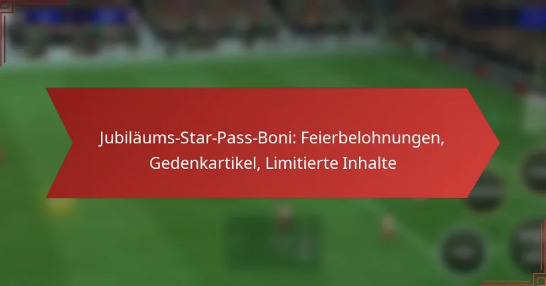 featured-image-jubilaums-star-pass-boni-feierbelohnungen-gedenkartikel-limitierte-inhalte