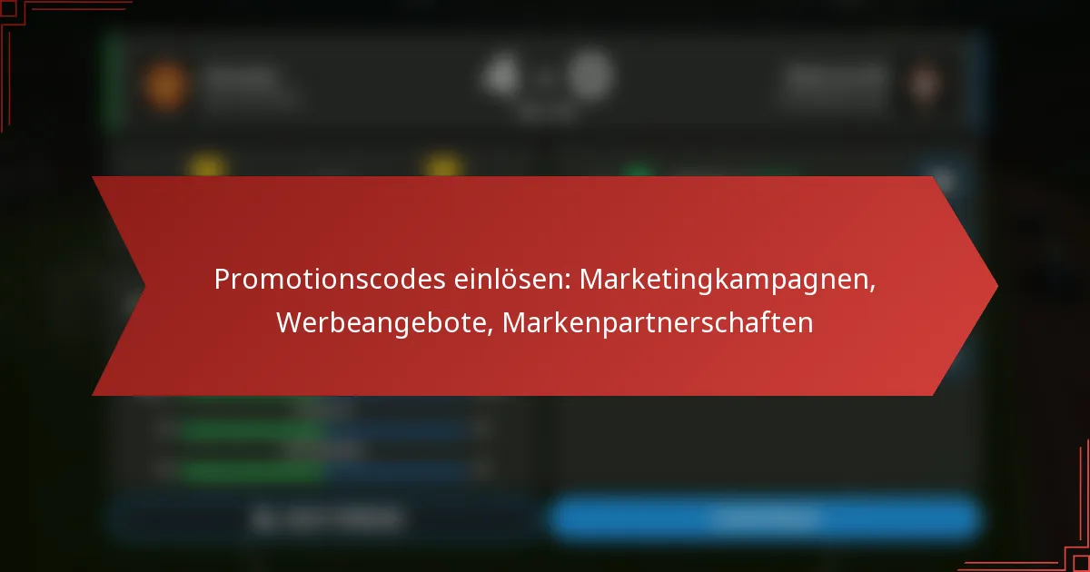 featured-image-promotionscodes-einlosen-marketingkampagnen-werbeangebote-markenpartnerschaften