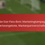 featured-image-werbe-star-pass-boni-marketingkampagnen-werbeangebote-markenpartnerschaften