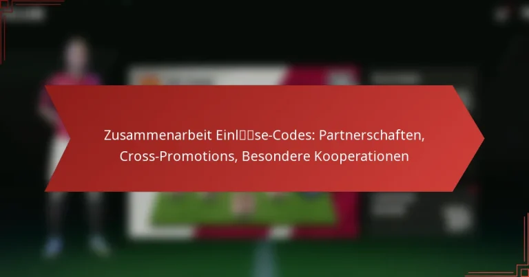 featured-image-zusammenarbeit-einlse-codes-partnerschaften-cross-promotions-besondere-kooperationen