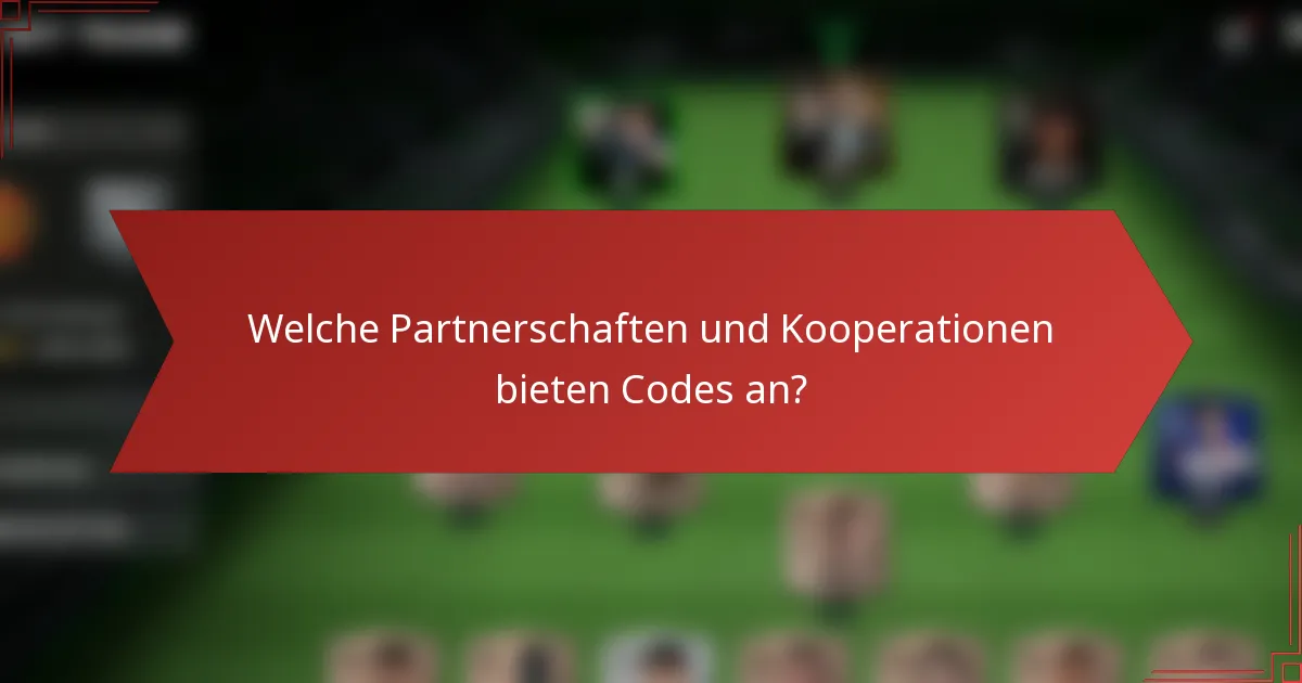 Welche Partnerschaften und Kooperationen bieten Codes an?